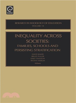Inequality Across Societies ― Families, Schools, and Persisting Stratification