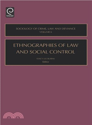 Ethnographies Of Law And Social Control: Sociology Of Crime, Law And Deviance