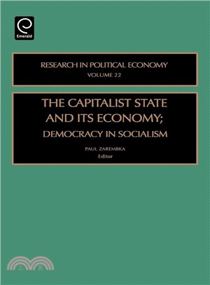 The Capitalist State And Its Economy: Democracy In Socialism