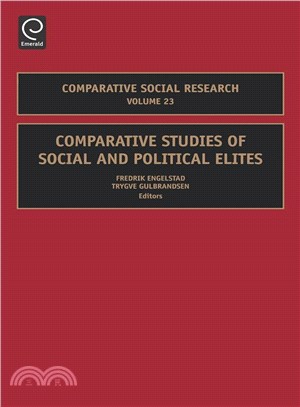 Comparative Studies of Social and Political Elites