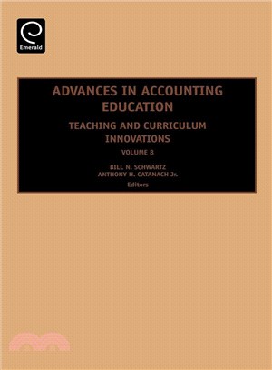 Advances in Accounting Education ― Teaching and Curriculum Innovations