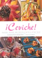 Ceviche: Seafood, Salads, and Cocktails With a Latino Twist