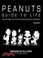 The Peanuts' Guide To Life