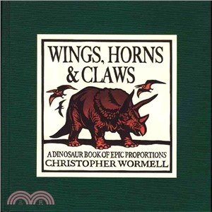 Wings, Horns, & Claws: A Dinosaur Book of Epic Proportions