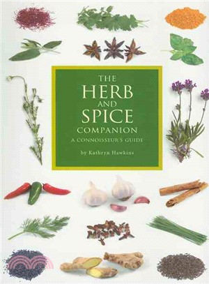 The Herb and Spice Companion: A Connoisseur's Guide