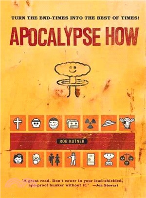 Apocalypse How ─ Turning the End Times into the Best of Times