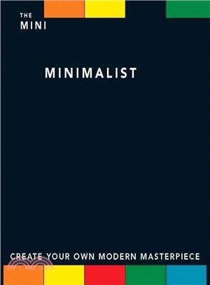 The Mini Minimalist: Create Your Own Modern Masterpiece