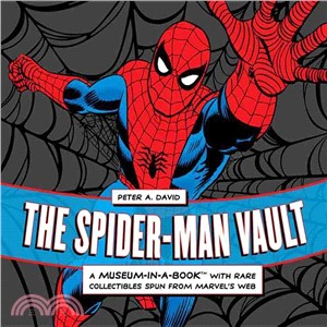 The Spider-Man Vault ─ A Museum-In-a-Book with Rare Collectibles Spun from Marvel's Web
