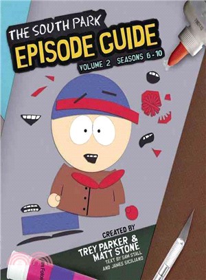 The South Park Episode Guide Seasons 6-10