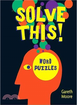 Solve This!:Word Puzzles