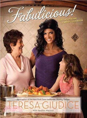 Fabulicious! ─ Teresa's Italian Family Cookbook