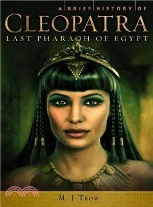 A Brief History of Cleopatra