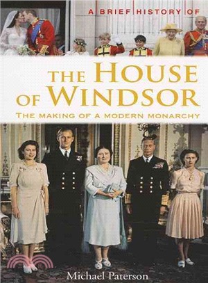 A Brief History of The House of Windsor