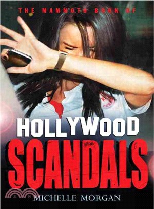 The Mammoth Book of Hollywood Scandals