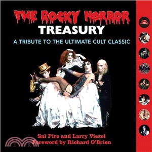 The Rocky Horror Treasury ─ A Tribute to the Ultimate Cult Classic