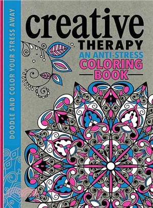 Creative Therapy Adult Coloring Book ─ An Anti-stress Coloring Book