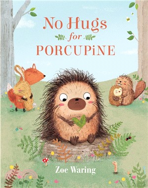 No hugs for Porcupine /