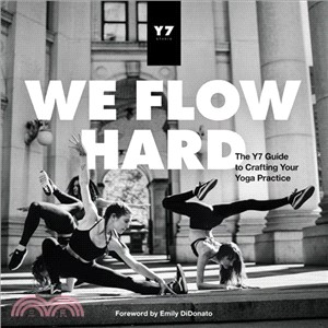 We flow hard :the Y7 guide t...
