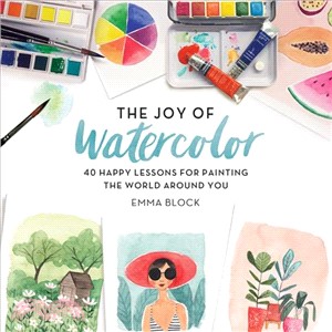 The joy of watercolor :40 ha...