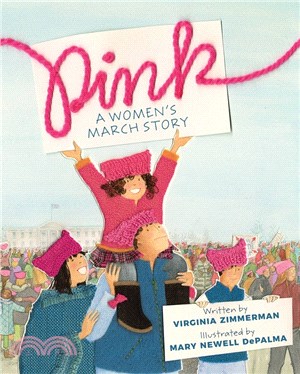 Pink :a Women's March story ...