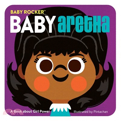 Baby Aretha: A Book about Girl Power