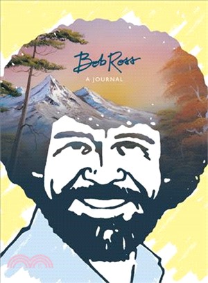 Bob Ross a Journal ― Don't Be Afraid to Go Out on a Limb, Because That's Where the Fruit Is
