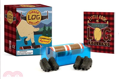 Finger Log Rolling ― Lumberjack Approved!