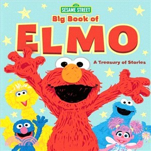 Sesame Street Big Book of Elmo ― A Treasury of Stories