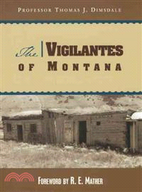 The Vigilantes of Montana