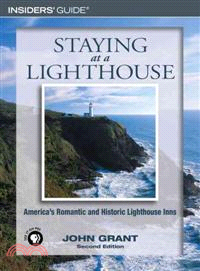 Insiders' Guide Staying At A Lighthouse ― America's Romantic And Historic Lighthouse Inns