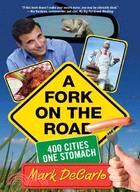 A Fork on the Road ─ 400 Cities/One Stomach