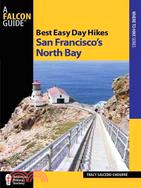 Falcon Best Easy Day Hikes San Francisco's North Bay