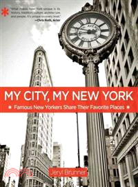 My City, My New York ─ Famous New Yorkers Share Their Favorite Places