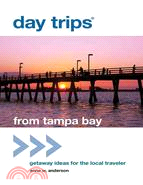 Day Trips from Tampa Bay ─ Getaway Ideas for the Local Traveler