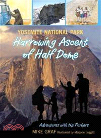 Yosemite National Park ─ Harrowing Ascent of Half Dome