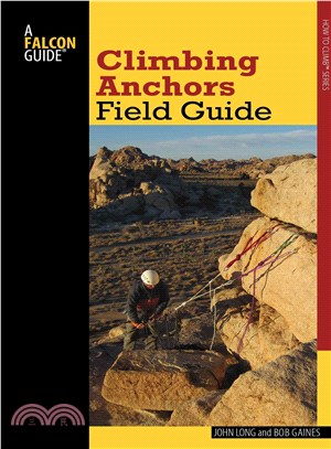 Falcon Guide Climbing Anchors Field Guide