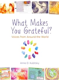 What Makes You Grateful? ― Voices from Around the World