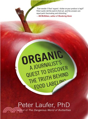 Organic ─ A Journalist's Quest to Discover the Truth Behind Food Labeling