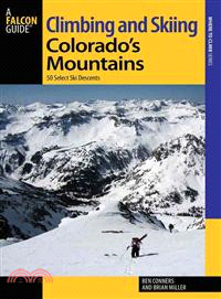 Climbing and skiing colorado...