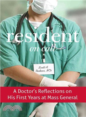 Resident on call :a doctor's...