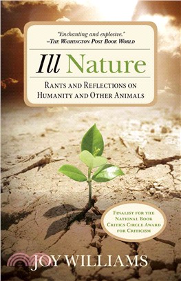 Ill Nature ─ Rants and Reflections on Humanity and Other Animals