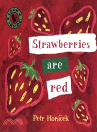 Strawberries are red /