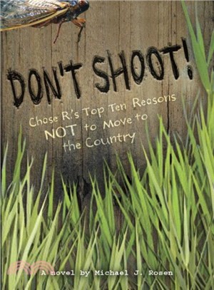 Don't Shoot! ─ Chase R's Top Ten Reasons Not to Move to the Country