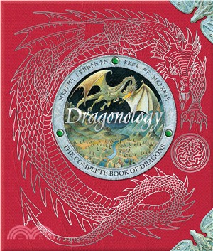 Dr. Ernest Drake's Dragonology ─ The Complete Book of Dragons