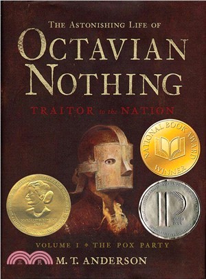 The Astonishing Life of Octavian Nothing, Traitor to the Nation ─ The Pox Party