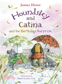 Houndsley And Catina And the Birthday Surprise