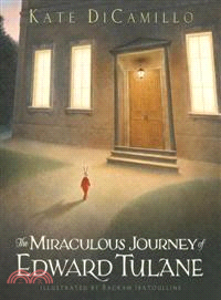 The Miraculous Journey of Edward Tulane (精裝本)(美國版)