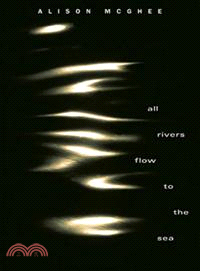 All Rivers Flow To The Sea