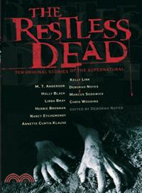 The Restless Dead ─ Ten Original Stories of the Supernatural