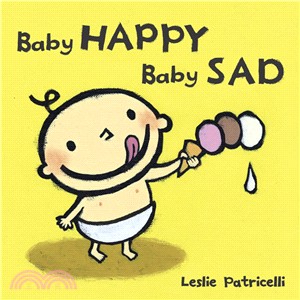 Baby happy, baby sad /